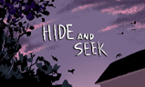 Hide and Seek